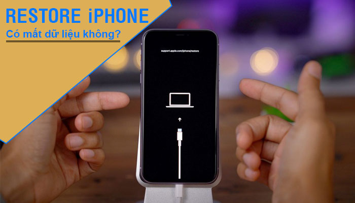 Restore iPhone có mất dữ liệu không? Hướng dẫn Restore iPhone không mất dữ liệu